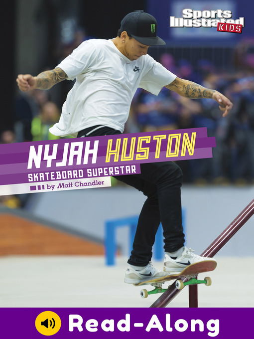 Title details for Nyjah Huston by Matt Chandler - Available